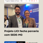 “LICI GovTech doa R$ 20 milhões em tecnologia para municípios mineiros em parceria com o Programa Cidades do Futuro
