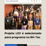 LICI GovTech é selecionada para programa de pós-aceleração do BH-TEC e se consolida como referência em GovTech em Minas Gerais